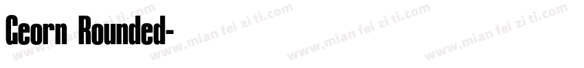 Georn Rounded字体转换